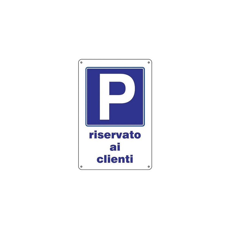 Targa Parcheggio riservato ai clienti in PVC