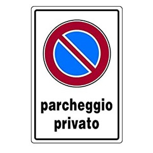 Targa divieto di sosta parcheggio privato in PVC
