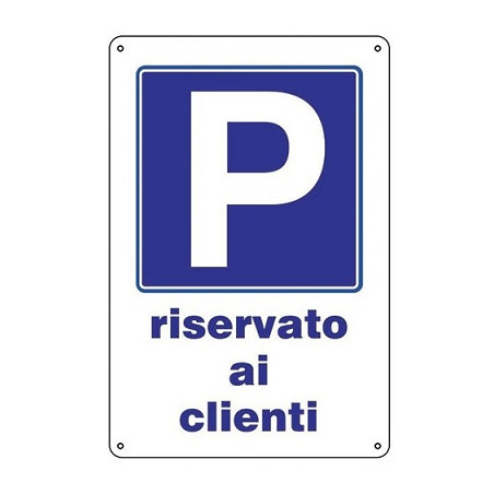 Targa Parcheggio riservato ai clienti in PVC