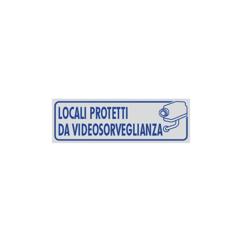 Targhette adesive locali protetti da videosorveglianza