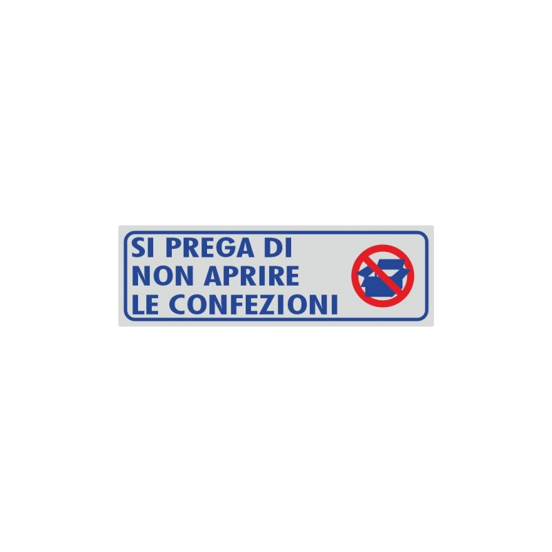 Targhette adesive si prega di non aprire le confezioni