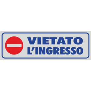Targhette adesive vietato l'ingresso
