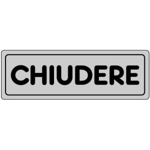 Targhette adesive CHIUDERE