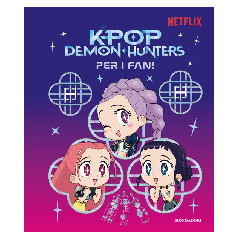 K-Pop Demon Hunters. Per i fan! Libro ufficiale