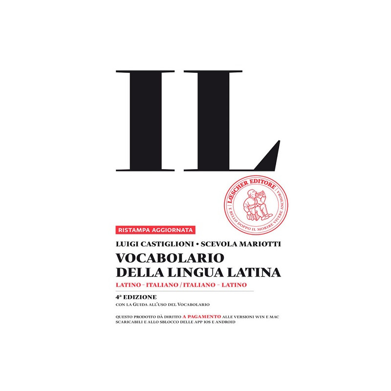 Il vocabolario della lingua latina. Latino-italiano, italiano-latino-Guida all'uso