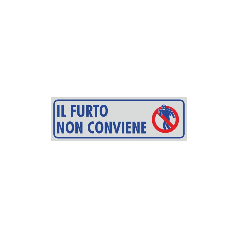 Targhette adesive il furto non conviene