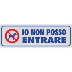 Targhette adesive io non posso entrarei
