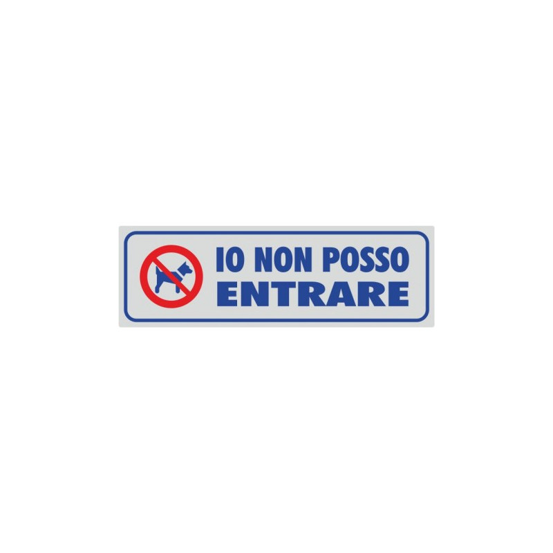 Targhette adesive io non posso entrarei