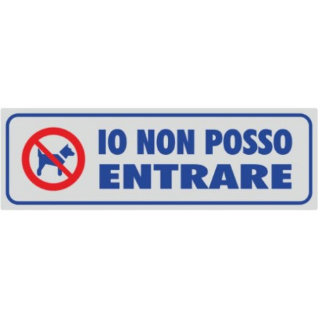 Targhette adesive io non posso entrarei