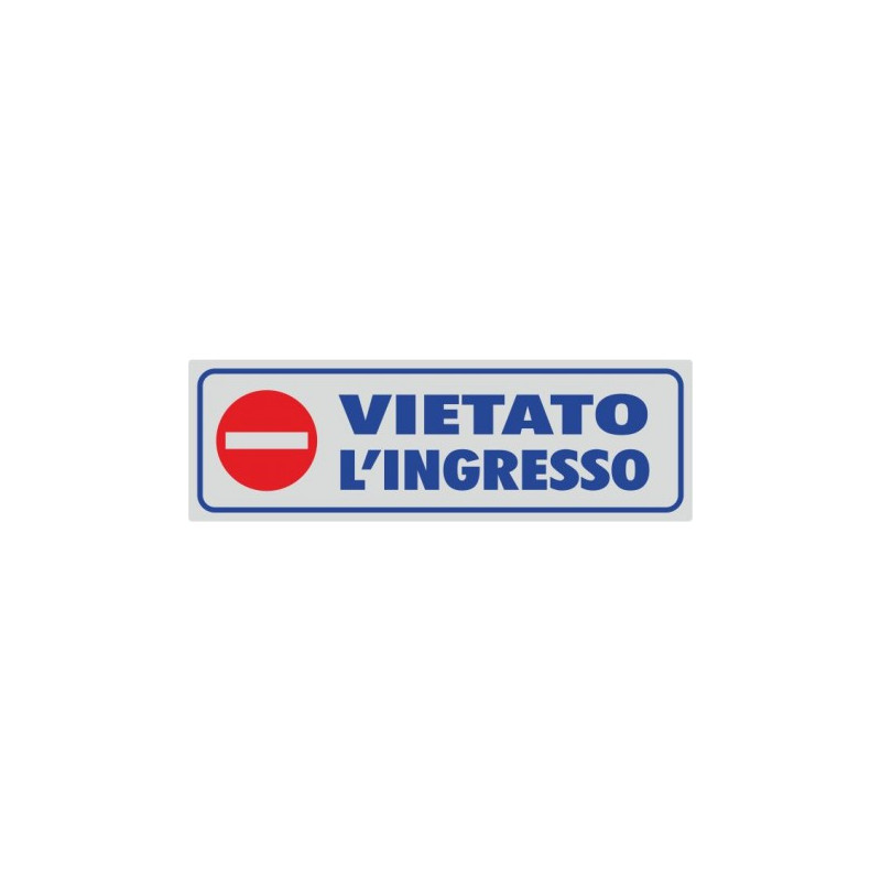 Targhette adesive vietato l'ingresso