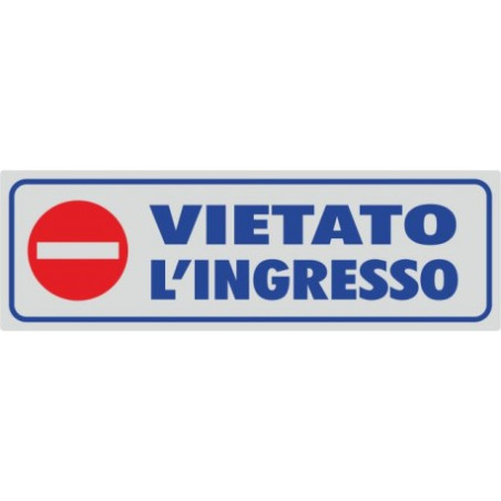 Targhette adesive vietato l'ingresso